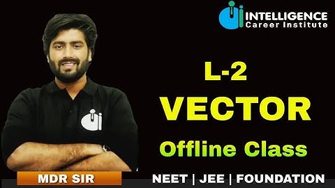 L-2 VECTOR ANALYSIS By MDR Sir |#neetexam #video #mbbs #shortsbeta #neet2024#i72 #viralreels#blog