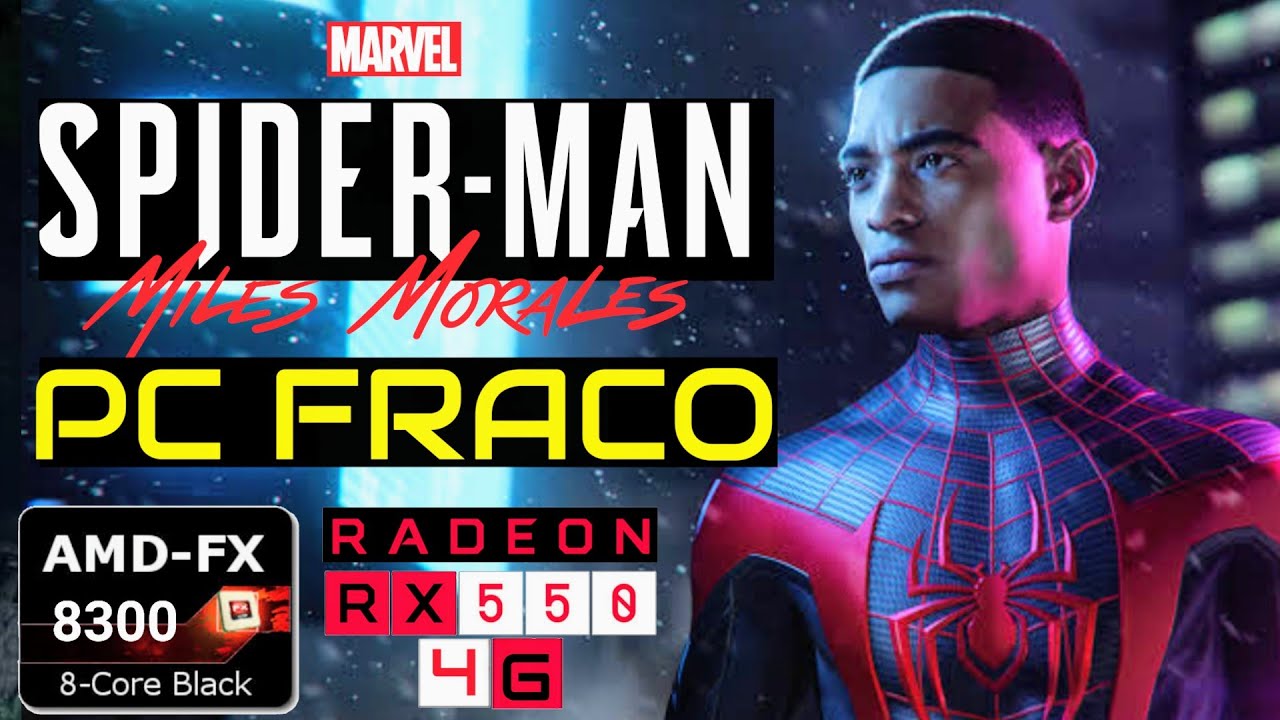 Spider Man Miles Morales PC FRACO 4gb de RAM Intel Celeron Sem Placa de  Vídeo Teste 4gb e 8gb 