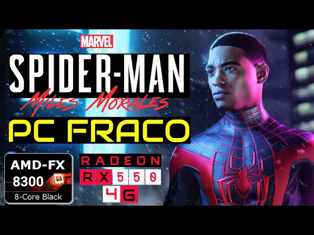 Spider Man Miles Morales [PT-BR] PC FRACO 8GB RAM 
