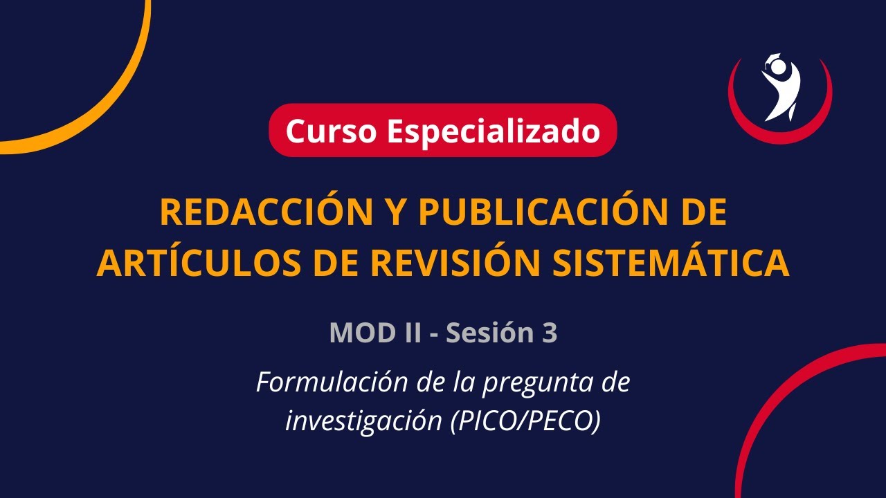Sesión N° 3: Formulación de la pregunta de investigació… — Transcript
