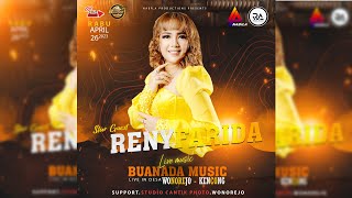 RENY FARIDA KALA BENYAK WITH BUANADA LIVE WONOREJO KENCONG
