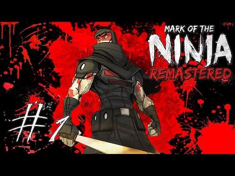 Mark of the Ninja: Remastered - #Прохождение 1