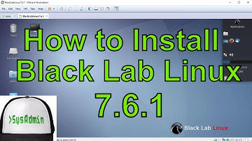How to Install Black Lab Linux 7.6.1 + VMware Tools on VMware Workstation/Player Easy Tutorial