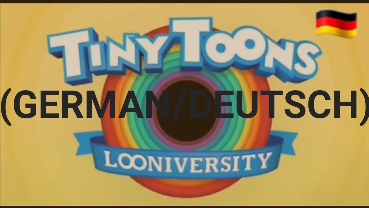 Tiny Toons Looniversity Theme Song (German/Deutsch) - YouTube Music