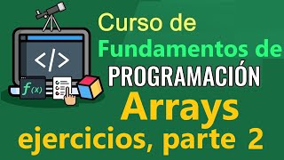 Programming Fundamentals - ARRAYS [ EXERCISES PART II ] , (video 41)