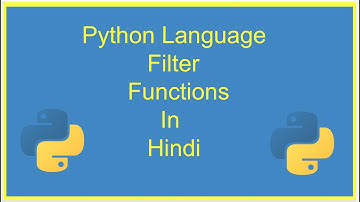 Programming in Python: The "filter()" Function | Python in Hindi