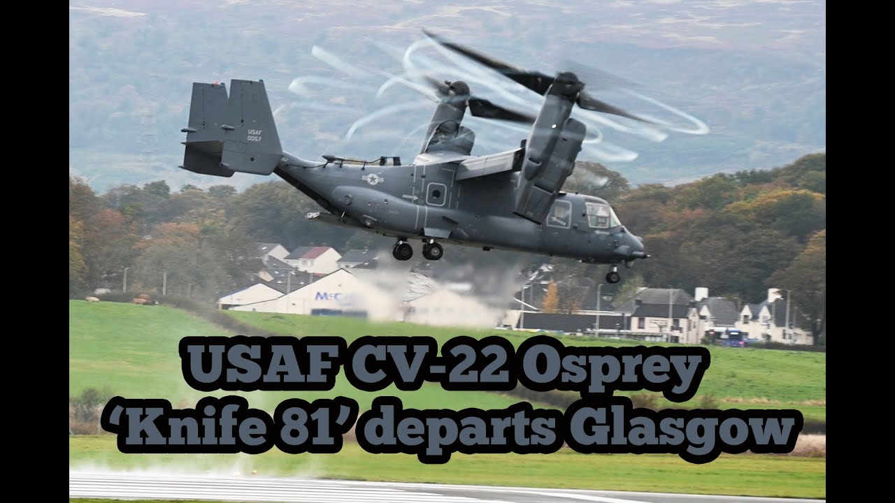 USAF Bell Boeing V-22 Osprey "Knife 81" departs Glasgow Runway 05