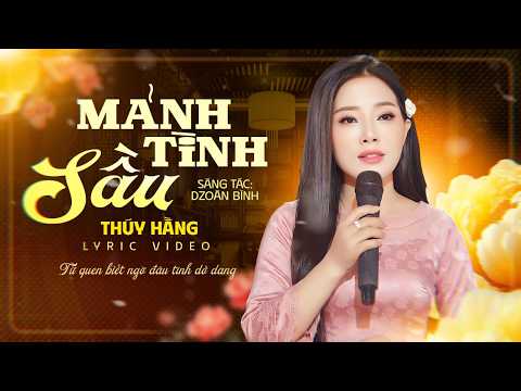 MẢNH TÌNH SẦU - THÚY HẰNG || Tình Ca Xưa Bất Hủ Hay Nhất - MV LYRIC