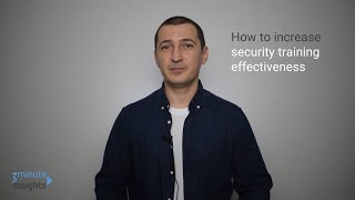 How to increase Security Training Effectiveness