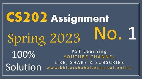 CS202 Assignment 1 Solution Spring 2023 CS202 Assignment No 1 Spring 2023