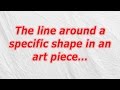 The line around a specific shape in an art piece (CodyCross Crossword Answer)