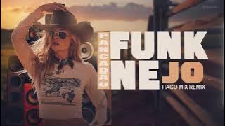 MEGA PANCADÃO | FUNK-NEJO | SERTANEJO REMIX 2025 | By. Tiago Mix [ REMIX ] #008