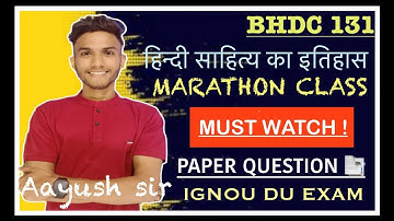BHDC 131 | HINDI SAHITYA KA ITIHAAS | BAG | IMPORTANT QUESTION IGNOU WALA MARATHON LIVE #ignou