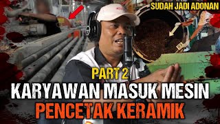 🔴 ADUH NGILU TUBUHNYA NYAMPUR JADI BAHAN KERAMIK,MERINDING.!!