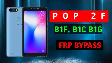 Tecno Pop 2F B1F,B1C,B1G FRP BYPASS Done ✅ without PC 