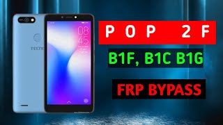 Tecno Pop 2f B1fb1cb1g Frp Bypass Done  Without Pc 
