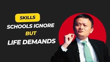 Skills Schools Ignore but Life Demands | Jack Ma Motivation