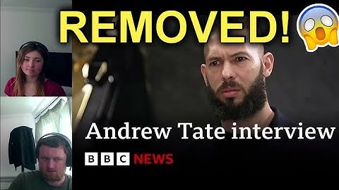We REACT To Andrew Tate BBC Interview Removed