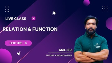 11th Star || 12 || Relation & Function || ANIL GIRI
