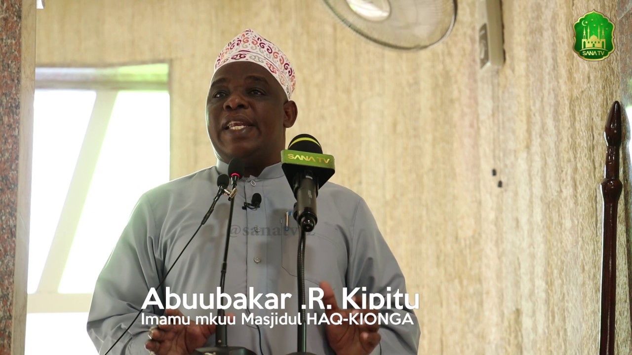 HOTUBA YA IJUMAA YA MWISHO RAMADHAN (MASJIDUL HAQ - KIONGA)