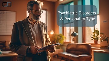 Psychiatric Disorders & Personality Type | The Cutting Edge | CS Joseph