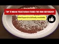 Top 11 indian vegetarian foods for iron deficiency  not expensive  easily available foods