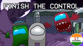 Mashup + Animation | Finish The Control  Kyle Allen Music & DHeusta | The Among us Lore |