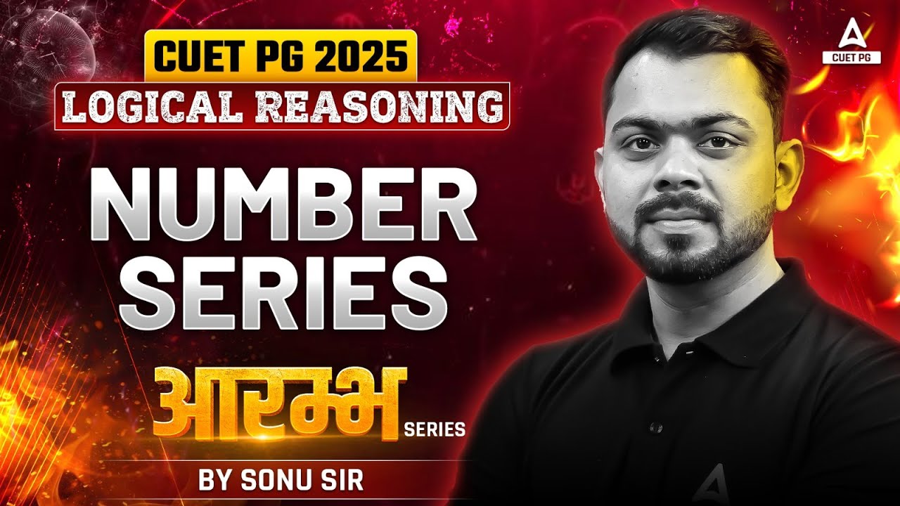 Number Series for CUET PG Reasoning 2025 | By Sonu Sir - YouTube
