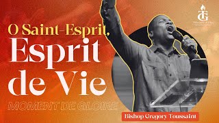O Saint-Esprit, Esprit de vie | Il Est Une Sainte Guerre | Bishop Gregory Toussaint|Shekinah Weekend