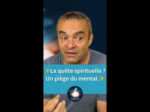 ✨The spiritual quest? A mental trap✨