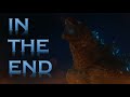 Godzilla (Monsterverse Tribute) - "In The End"