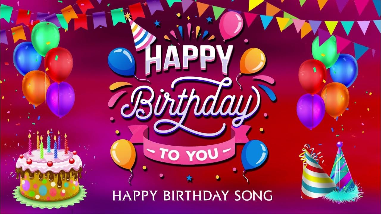 Happy Birthday To You Ji Happy Birthday Song Happy Birthday Song || HAPPY BITHDAY TO YOU || Birthday Song - YouTube