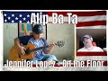 Alip Ba Ta - Jennifer Lopez - On the Floor -  Cover - REACTION