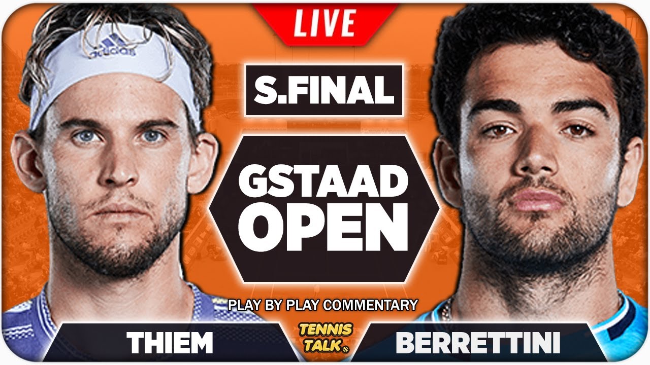 THIEM vs BERRETTINI Gstaad Open 2022 Live Tennis Play-by-Play