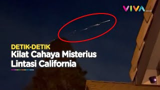 Menjawab Kilat Cahaya Misterius di Langit California AS