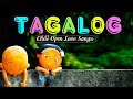 Chill Opm Tagalog Love Songs With Lyrics - Tagalog Chill Love Songs Playlist - Chill Opm Music Hits