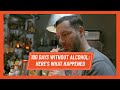 100 days without alcohol heres what happened  mens health uk