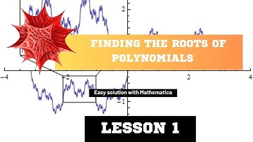Finding roots of polynomials with Mathematica