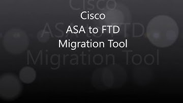 Cisco ASA to FTD Migration