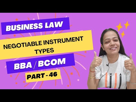 Business Law / BRF | Types Of Negotiable Instruments | NEP | BBA /B.Com| Part - 46 #bbabcom