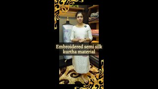 Embroidered Semi Silk Kurtha Material