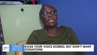 RAISE YOUR VOICE ROBBED, BUT DON’T WANT DONATIONS