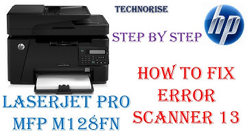 Fixed "Scanner error13" in HP LaserJet Pro MFP M128fn