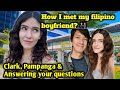 How i met my filipino boyfriend trip to clark pampanga  answering your questions