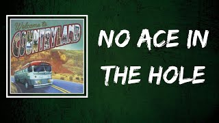 Video thumbnail of "Flatland Cavalry - No Ace In The Hole (Lyrics)"