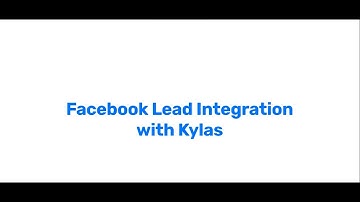 Facebook Lead Ads Integration with Kylas