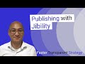 Strategic Roadmaps: Publishing Challenges and Objectives with Jibility