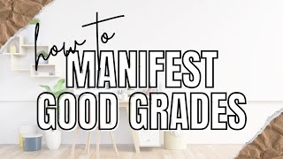 How to Manifest Good Grades | Law of Attraction | Absolutely Studying