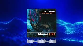 Takashibu - Critical Depth (Redux 138)