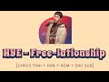 Hye   freelationship joox 100x100 season 3lyrics thai  rom  eng  easy lyric